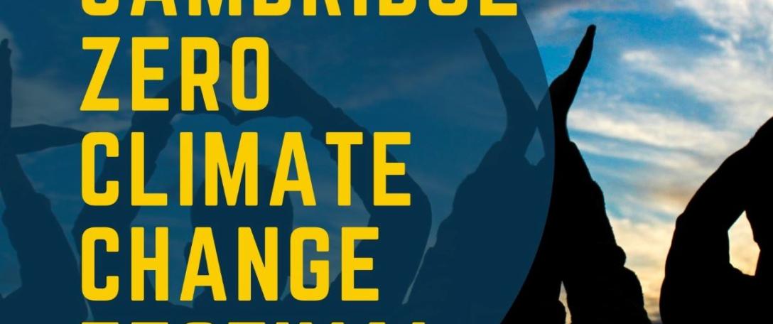 Cambridge Zero Climate Change Festival 2021