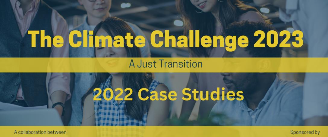 Climate Challenge - Case Studies 2022