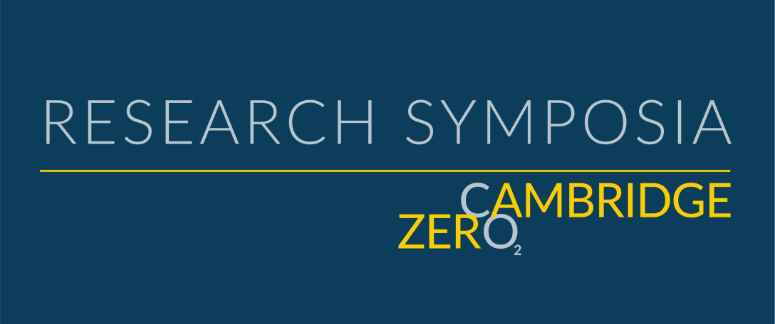 Cambridge Zero Research Symposium Wrap-up: Economic & Societal Change