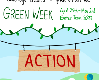 Student leadership and climate action: Green Officers and the Cambridge Green Week - Easter Term 2023 